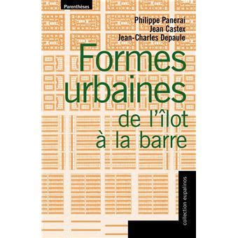 analyse urbaine panerai|Formes Urbaines De L'îlot À La Barre : Philippe .